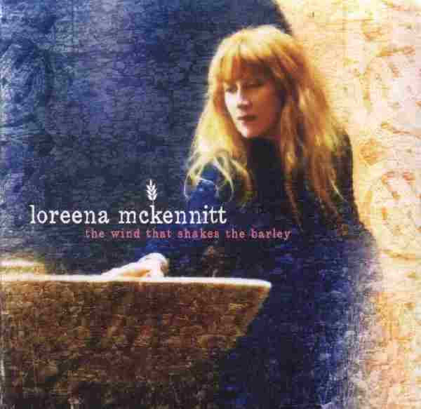 【发烧女声】Loreena.McKennitt《The.Wind.that.Shakes.the.Barley》2010[FLACCUE/整轨]