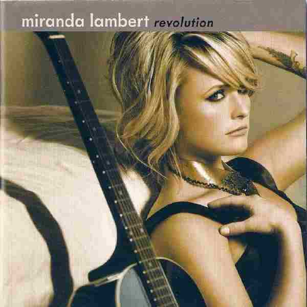 【乡村音乐】Miranda.Lambert《Revolution》2009[FLAC+CUE整轨]