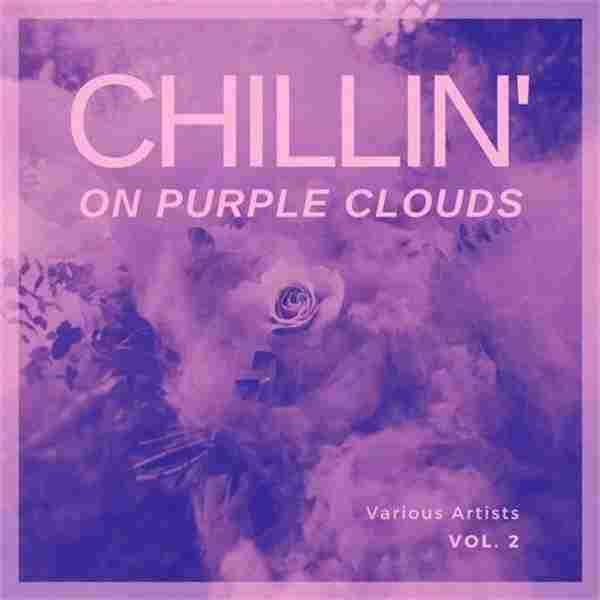 【休闲沙发】VA-2021-ChillingOnPurpleCloudsVol.1--4(FLAC)