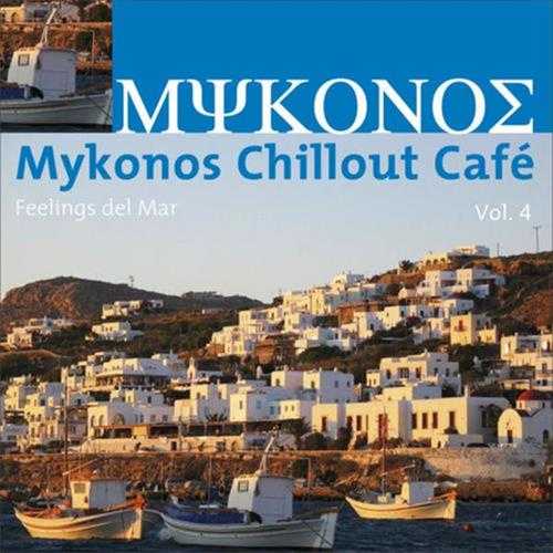 【休闲沙发】VA-2009-MykonosChilloutCafe,Vol.4(FeelingsDelMar)(FLAC)