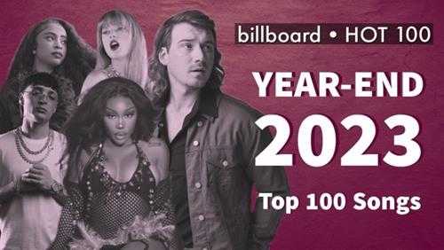 V.A. 《Billboard 2023 Top 100 Collection》2023年度终榜[320K/MP3][771.4MB]